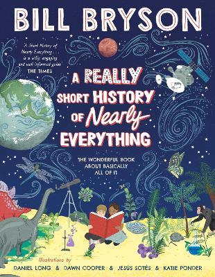A Really Short History of Nearly Everything - Bill Bryson,Bill Bryson - cover