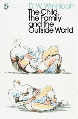 The Child, the Family, and the Outside World - D. W. Winnicott - cover