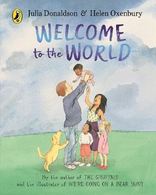 Welcome to the World - Julia Donaldson - cover