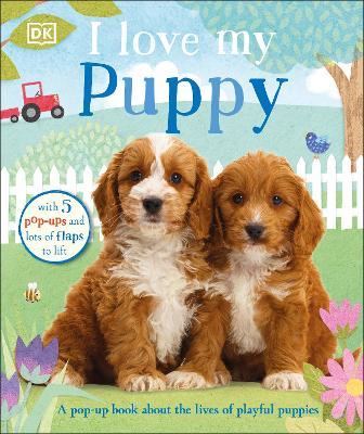 I Love My Puppy - DK - cover