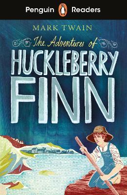 Penguin Readers Level 2: The Adventures of Huckleberry Finn (ELT Graded Reader) - Mark Twain - cover