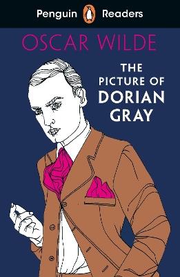 Penguin Readers Level 3: The Picture of Dorian Gray (ELT Graded Reader): Abridged Edition - Oscar Wilde - cover
