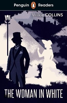 Penguin Readers Level 7: The Woman in White (ELT Graded Reader) - Wilkie Collins - cover