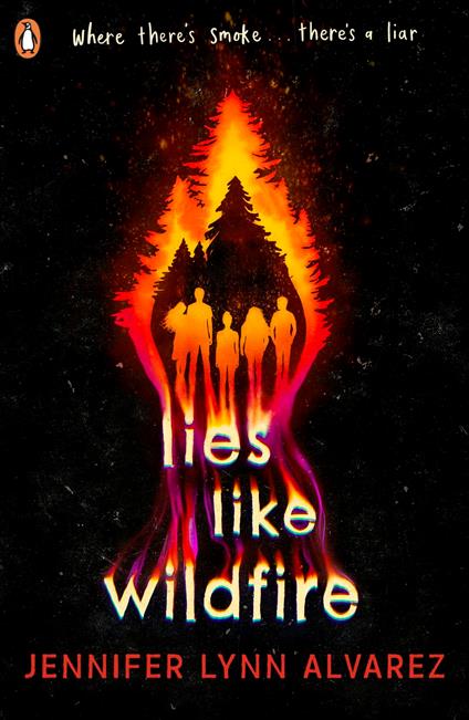 Lies Like Wildfire - Jennifer Lynn Alvarez - ebook