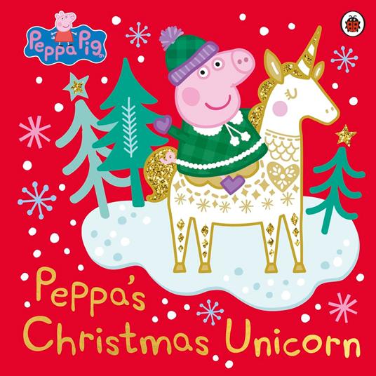 Peppa Pig: Peppa's Christmas Unicorn - Peppa Pig - ebook