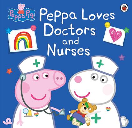 Peppa Pig: Peppa Loves Doctors and Nurses - Peppa Pig - ebook