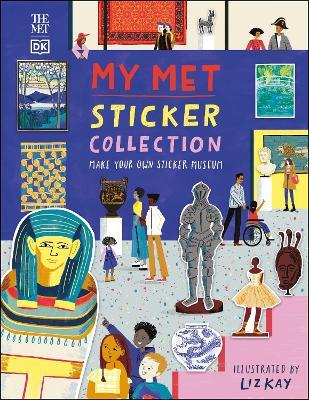 My Met Sticker Collection: Make Your Own Sticker Museum - DK - cover