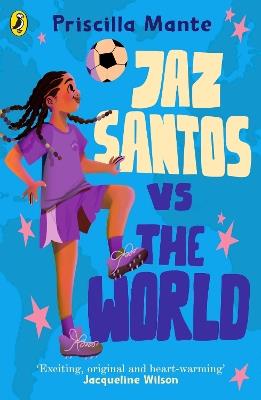 The Dream Team: Jaz Santos vs. the World - Priscilla Mante - cover