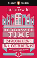 Penguin Readers Level 5: Doctor Who: Borrowed Time (ELT Graded Reader)