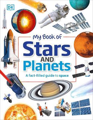 My Book of Stars and Planets: A fact-filled guide to space - Parshati Patel - cover