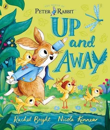 Peter Rabbit: Up and Away - Rachel Bright,Nicola Kinnear - ebook