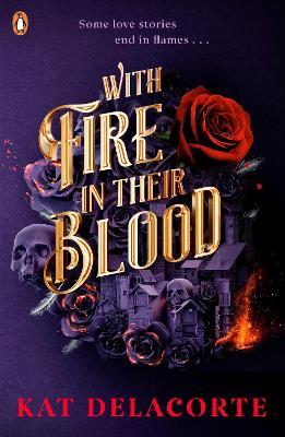 With Fire In Their Blood - Kat Delacorte - cover