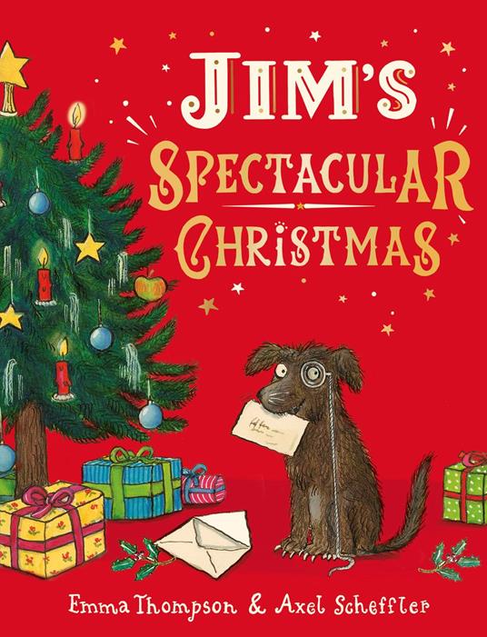 Jim's Spectacular Christmas - Emma Thompson,Axel Scheffler - ebook