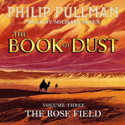 The Rose Field: The Book of Dust Volume Three
