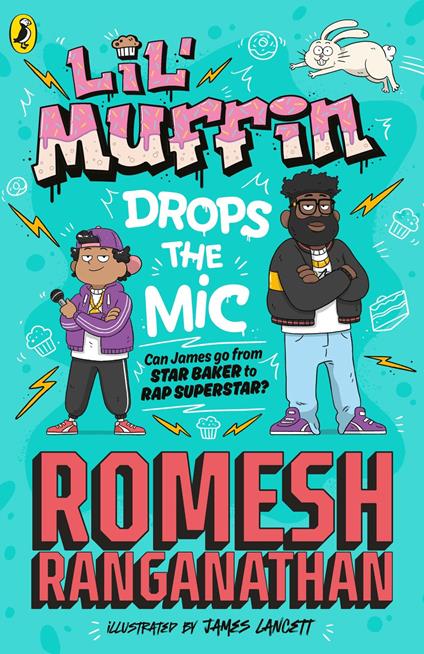 Lil' Muffin Drops the Mic - Romesh Ranganathan,James Lancett - ebook