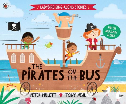 The Pirates on the Bus - Peter Millett,Tony Neal - ebook