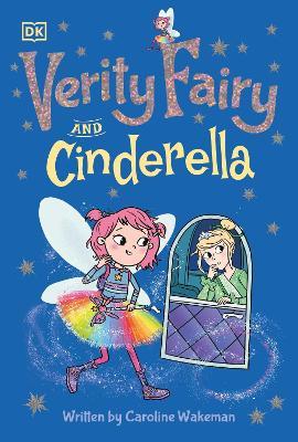 Verity Fairy: Cinderella - Caroline Wakeman - cover