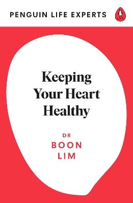 Keeping Your Heart Healthy - Boon Lim - cover