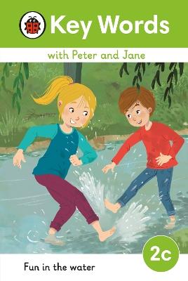 Key Words with Peter and Jane Level 2c – Fun In the Water - Ladybird - cover