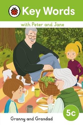 Key Words with Peter and Jane Level 5c – Granny and Grandad - Ladybird - cover