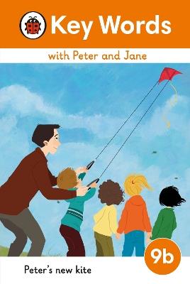Key Words with Peter and Jane Level 9b – Peter's New Kite - Ladybird - cover