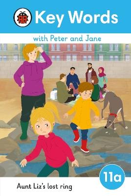 Key Words with Peter and Jane Level 11a – Aunt Liz's Lost Ring - Ladybird - cover