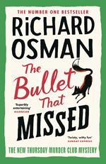 The Bullet That Missed: (The Thursday Murder Club 3)