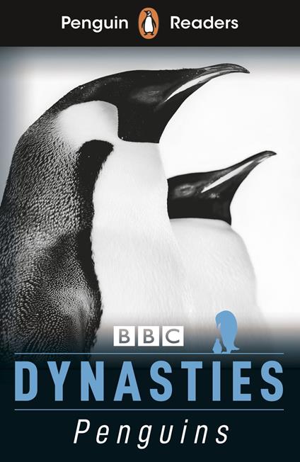 Penguin Readers Level 2: Dynasties: Penguins (ELT Graded Reader) - Stephen Moss - ebook