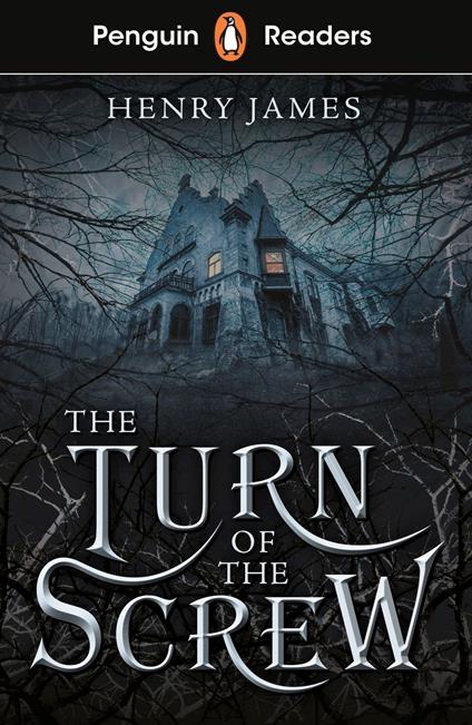 Penguin Readers Level 6: The Turn of the Screw (ELT Graded Reader) - Henry James - ebook