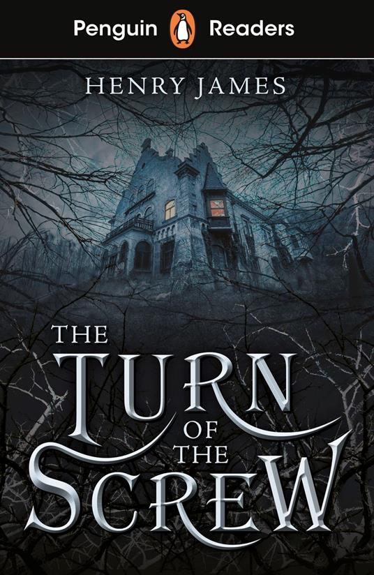 Penguin Readers Level 6: The Turn of the Screw (ELT Graded Reader) - Henry James - ebook