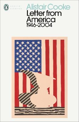 Letter from America: 1946-2004 - Alistair Cooke - cover