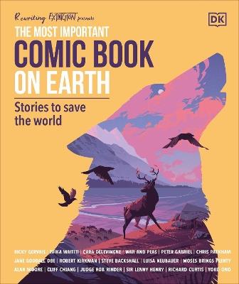 The Most Important Comic Book on Earth: Stories to Save the World - Cara Delevingne,Ricky Gervais,Jane Goodall - cover