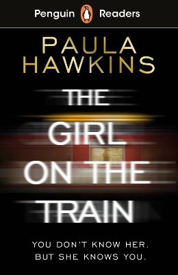 Penguin Readers Level 6: The Girl on the Train (ELT Graded Reader) - Paula Hawkins - cover