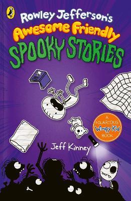 Rowley Jefferson's Awesome Friendly Spooky Stories - Jeff Kinney - cover