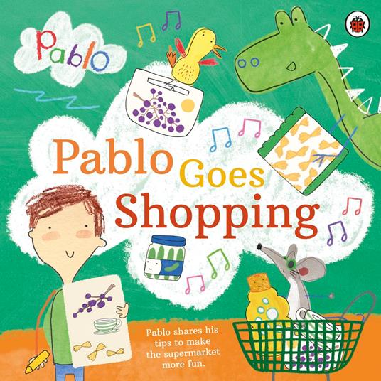 Pablo: Pablo Goes Shopping - Pablo - ebook