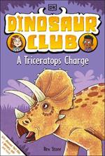 Dinosaur Club: A Triceratops Charge