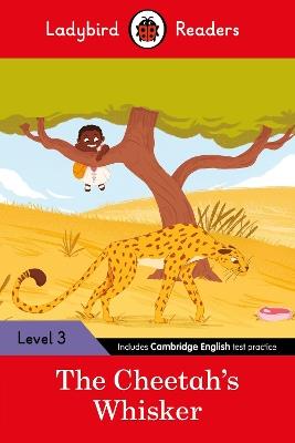 Ladybird Readers Level 3 - Tales from Africa - The Cheetah's Whisker (ELT Graded Reader) - Ladybird - cover
