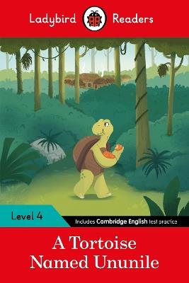 Ladybird Readers Level 4 - Tales from Africa - A Tortoise Named Ununile (ELT Graded Reader) - Ladybird - cover