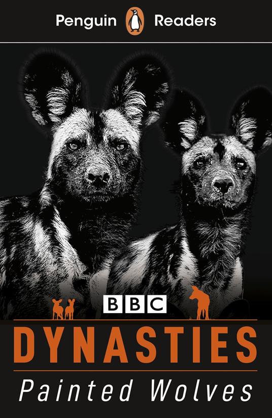Penguin Readers Level 1: Dynasties: Wolves (ELT Graded Reader) - Stephen Moss - ebook