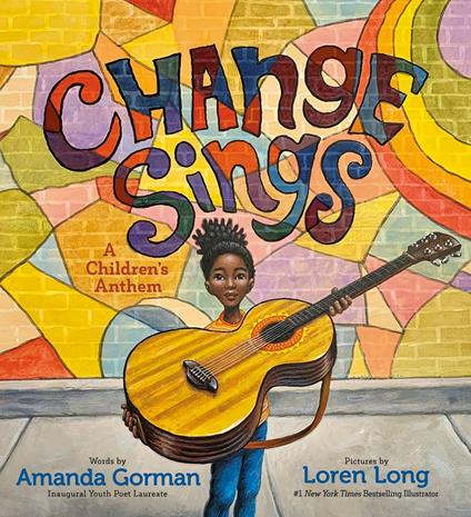 Change Sings - Amanda Gorman,Loren Long - ebook