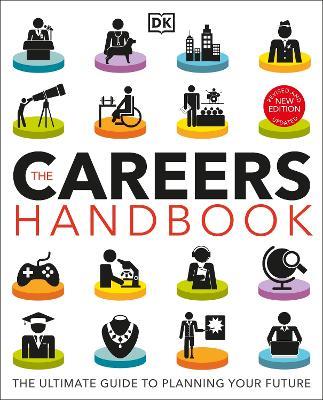 The Careers Handbook: The Ultimate Guide to Planning Your Future - DK - cover