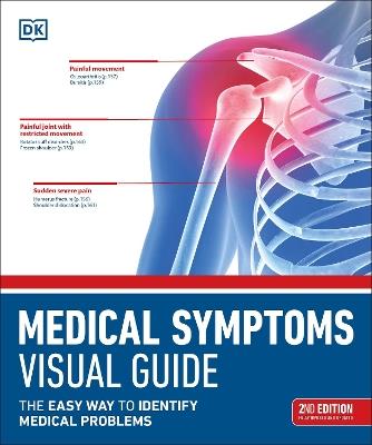 Medical Symptoms Visual Guide: The Easy Way to Identify Medical Problems - DK - cover