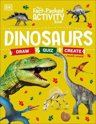 The Fact-Packed Activity Book: Dinosaurs - DK - cover