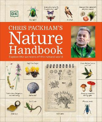 Chris Packham's Nature Handbook: Explore the Wonders of the Natural World - Chris Packham - cover