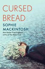 Cursed Bread: Longlisted for the Women's Prize