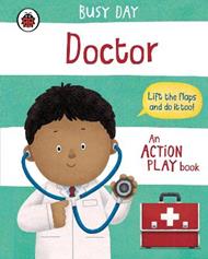 Busy Day: Doctor: An action play book