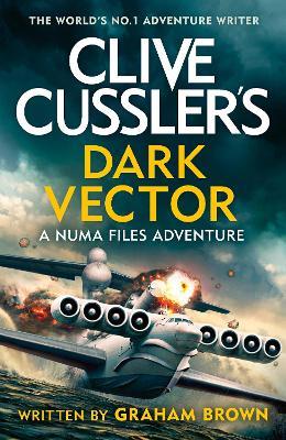 Clive Cussler's Dark Vector - Graham Brown - cover