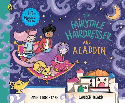 The Fairytale Hairdresser and Aladdin - Abie Longstaff - cover