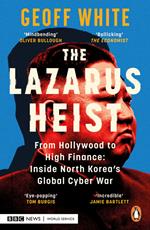 The Lazarus Heist