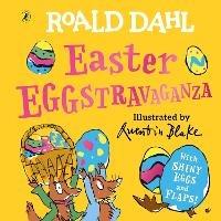 Libro in inglese Roald Dahl: Easter EGGstravaganza  - Roald Dahl